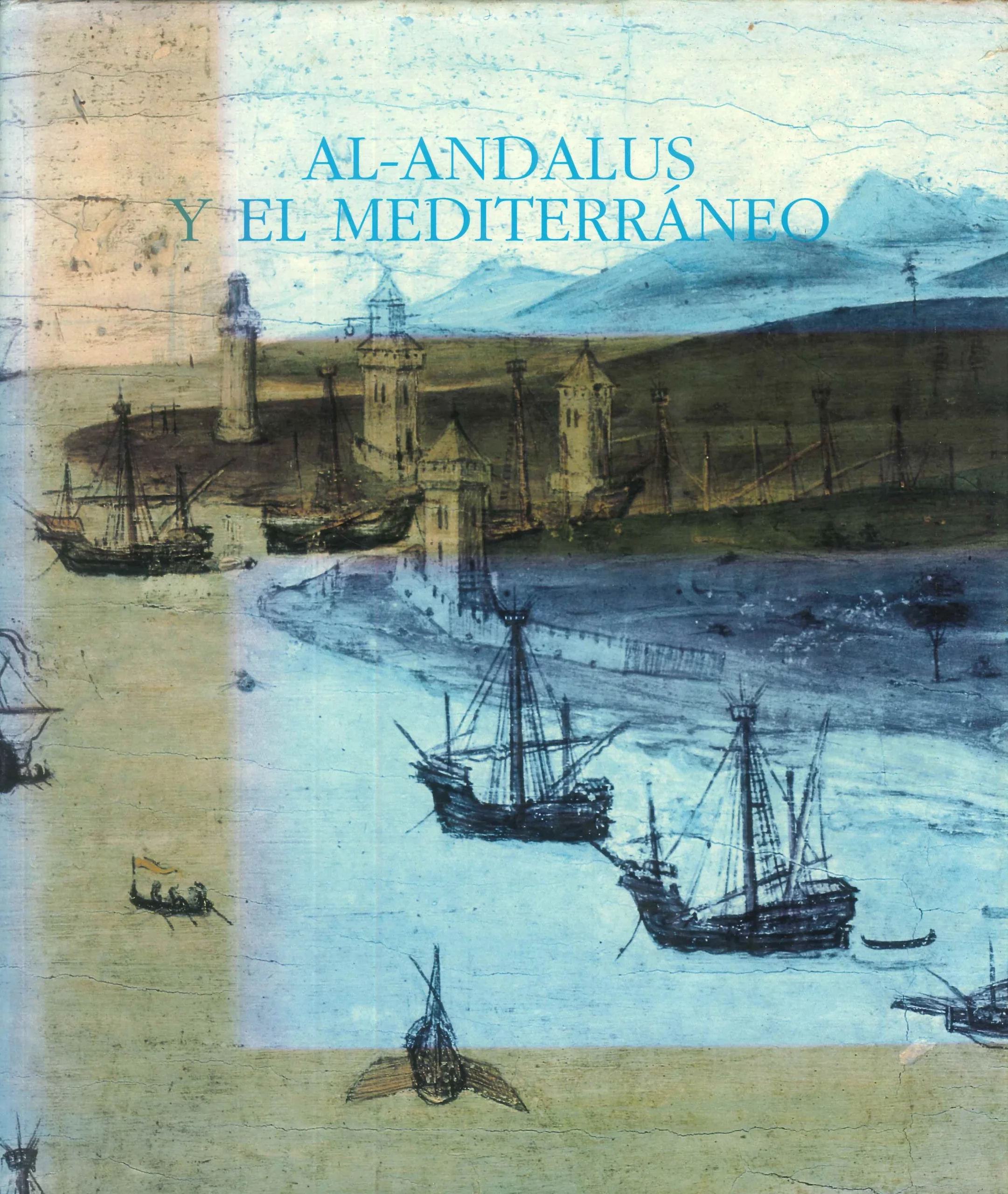 Al-Andaluz y el Mediterráneo